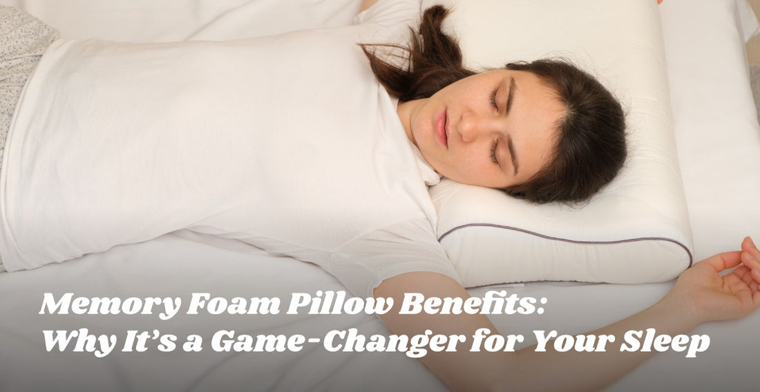Why Memory Foam Pillows are Game-Changers for Sleep
