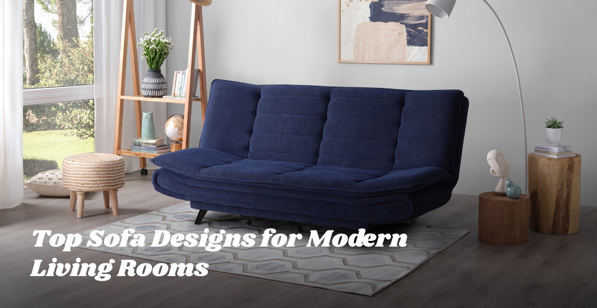 Top Sofa Designs for Modern Living Rooms