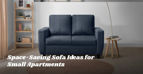 Space-Saving Sofa Ideas for Small Apartments