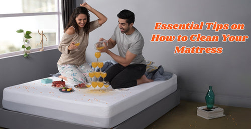 Essential Tips on How to Clean Your Mattress